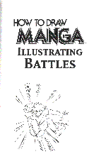 Hikaru Hayashi: Now to draw Manga: Illustrating Battles 